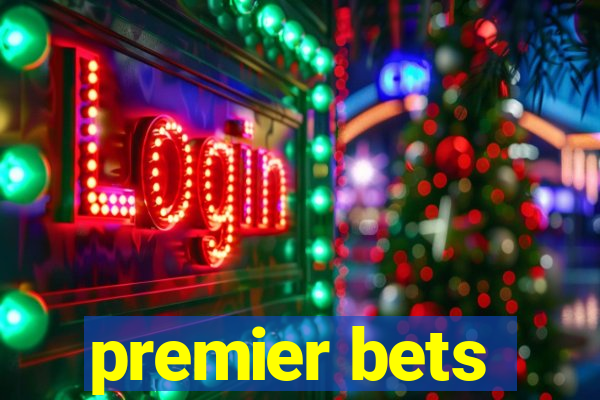 premier bets